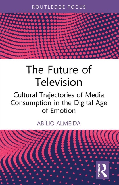 The Future of Television - Abílio Almeida