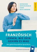 Cover-Bild zum Titel 'Französisch lernen, wie dein Gehirn es mag' von ''