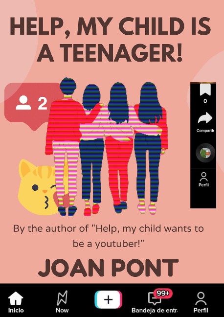 Help, My Child Is a Teenager! - Joan Pont