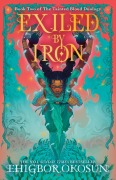 Cover-Bild zum Titel 'Exiled by Iron' von 'Ehigbor Okosun'