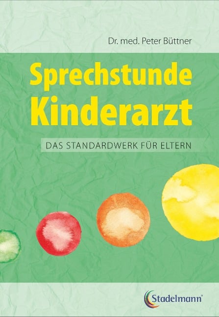 Sprechstunde Kinderarzt - Peter Büttner