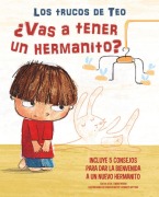 Cover-Bild zum Titel '¿Vas a Tener Un Hermanito?: Incluye 5 Consejos Para Dar La Bienvenida a Un Nuevo Hermanito / Are You Going to Have a Baby Brother or Sister? 5 Tips to Welcome' von 'Chiara Piroddi'