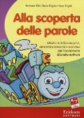 Cover-Bild zum Titel 'Alla scoperta delle parole. Attività metafonologiche, semantico-lessicali e narrative per l'avviamento alla letto-scrittura. CD-ROM' von 'Stefania Mei, Ilaria Pagni, Sara Vegini'