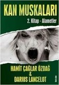 Cover-Bild zum Titel 'Kan Muskalari' von 'Hamit caglar Özdag, Darius Lancelot'