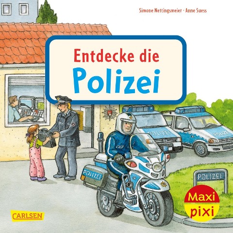Maxi Pixi 398: VE 5 Entdecke die Polizei (5 Exemplare) - Simone Nettingsmeier