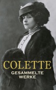 Cover-Bild zum Titel 'Colette - Gesammelte Werke' von 'Colette'