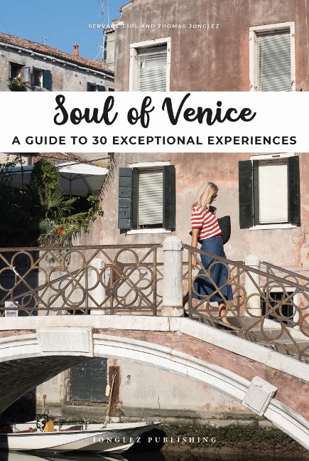 Soul of Venice - Servane Giol, Thomas Jonglez
