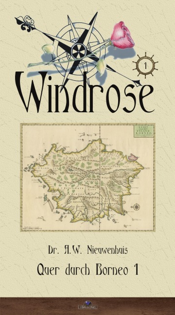 Quer durch Borneo 1 - Anton Wilhelm Nieuwenhuis