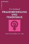 Cover-Bild zum Titel 'Frauenbewegung und Feminismus' von 'Ute Gerhard'