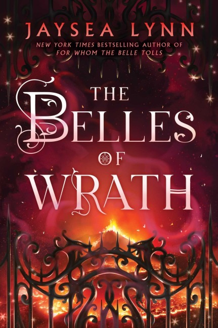 The Belles of Wrath - Jaysea Lynn