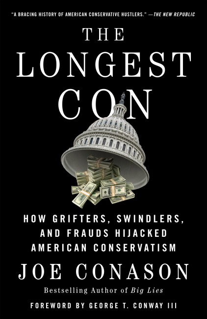 The Longest Con - Joe Conason
