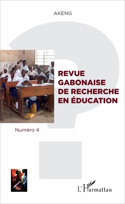Revue gabonaise de recherche en éducation - Gilbert Nguema Endamne