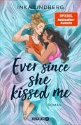 Cover-Bild zum Titel 'Ever since she kissed me' von 'Inka Lindberg'