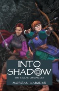 Cover-Bild zum Titel 'Into Shadow' von 'Morgan Daimler'