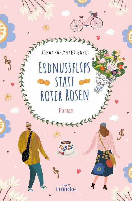 Erdnussflips statt roter Rosen - Johanna-Lynnea Sand
