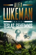 Cover-Bild zum Titel 'TESLAS GEHEIMNIS (Project 5)' von 'Alex Lukeman'