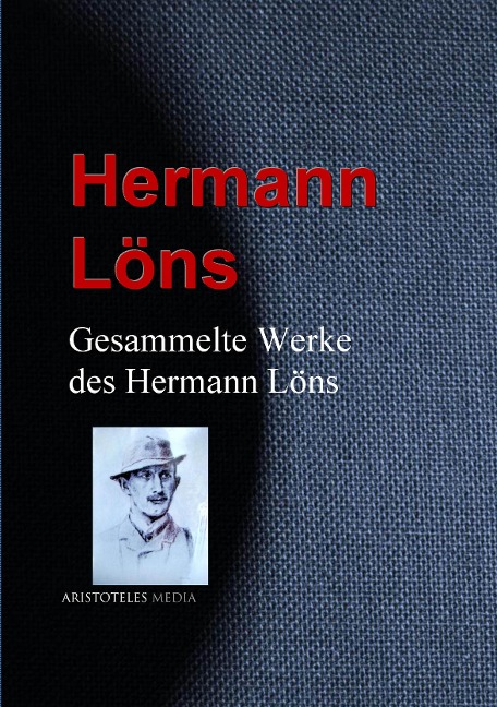 Gesammelte Werke des Hermann Löns - Hermann Löns