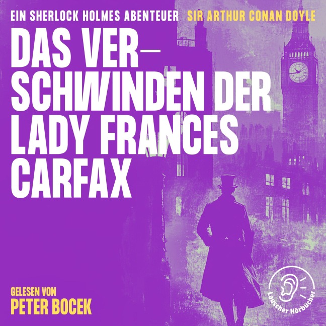 Das Verschwinden der Lady Frances Carfax - Arthur Conan Doyle