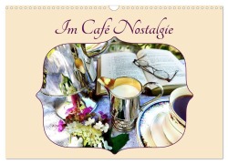 Cover-Bild zum Titel 'Im Café Nostalgie (Wandkalender 2027 DIN A3 quer), CALVENDO Monatskalender' von 'Eva Ola Feix'