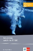 Cover-Bild zum Titel 'catch me if I fall' von 'Barry Jonsberg'