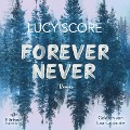 Cover-Bild zum Titel 'Forever Never' von 'Lucy Score'