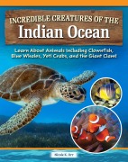 Incredible Creatures of the Indian Ocean - Nicole Orr