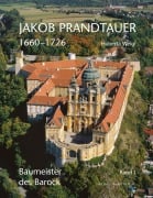 Cover-Bild zum Titel 'Jakob Prandtauer (1660-1726)' von 'Huberta Weigl'