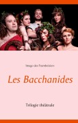 Cover-Bild zum Titel 'Les Bacchanides' von 'Imago Des Framboisiers'