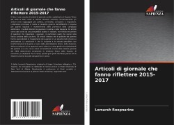 Cover-Bild zum Titel 'Articoli di giornale che fanno riflettere 2015-2017' von 'Lomarsh Roopnarine'