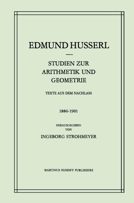 Studien zur Arithmetik und Geometrie - I. Strohmeyer, Edmund Husserl