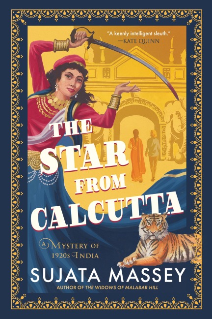The Star from Calcutta - Sujata Massey