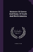 Cover-Bild zum Titel 'Histories Of Greece And Rome, Of South And North America' von 'Cooper'