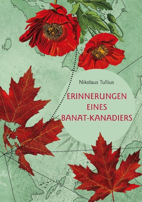 Erinnerungen eines Banat-Kanadiers - Nikolaus Tullius