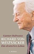 Cover-Bild zum Titel 'Richard von Weizsäcker' von 'Gunter Hofmann'
