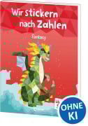 Cover-Bild zum Titel 'Wir stickern nach Zahlen - Fantasy' von ''