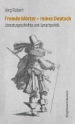 Cover-Bild zum Titel 'Fremde Wörter - reines Deutsch' von 'Jörg Robert'