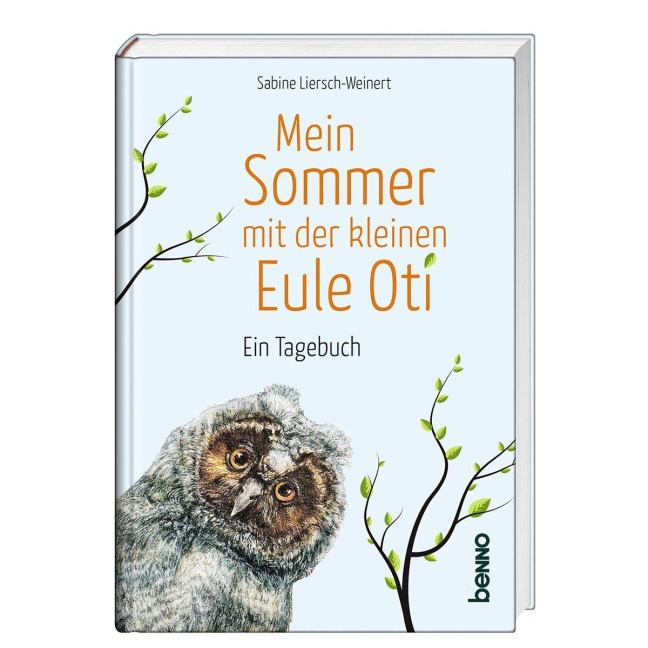 Mein Sommer mit der kleinen Eule Oti - 
