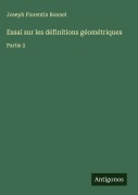 Cover-Bild zum Titel 'Essai sur les définitions géométriques' von 'Joseph Florentin Bonnel'