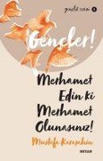 Cover-Bild zum Titel 'Gencler, Merhamet Edin ki, Merhamet Olunasiniz' von 'Mustafa Karasahin'