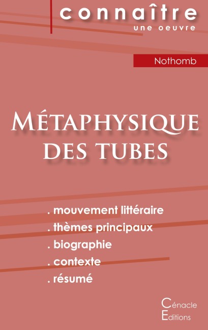 Fiche de lecture Métaphysique des tubes de Amélie Nothomb (Analyse littéraire de référence et résumé complet) - Amélie Nothomb