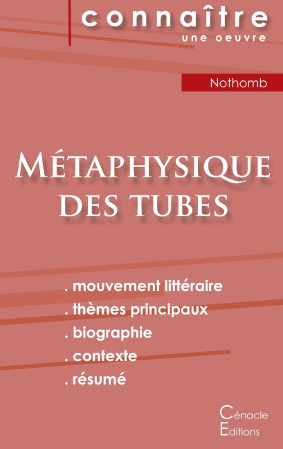 Fiche de lecture Métaphysique des tubes de Amélie Nothomb (Analyse littéraire de référence et résumé complet) - Amélie Nothomb