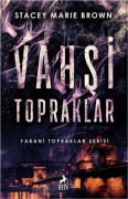 Cover-Bild zum Titel 'Vahsi Topraklar' von 'Stacey Marie Brown'