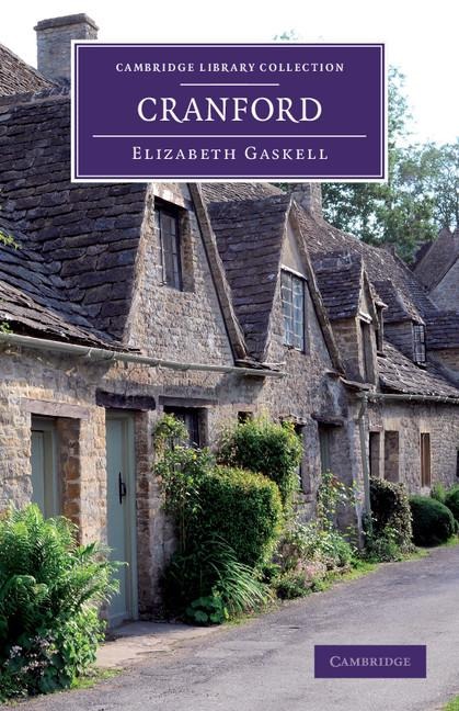Cranford - Elizabeth Cleghorn Gaskell