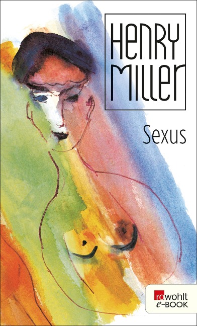 Sexus - Henry Miller