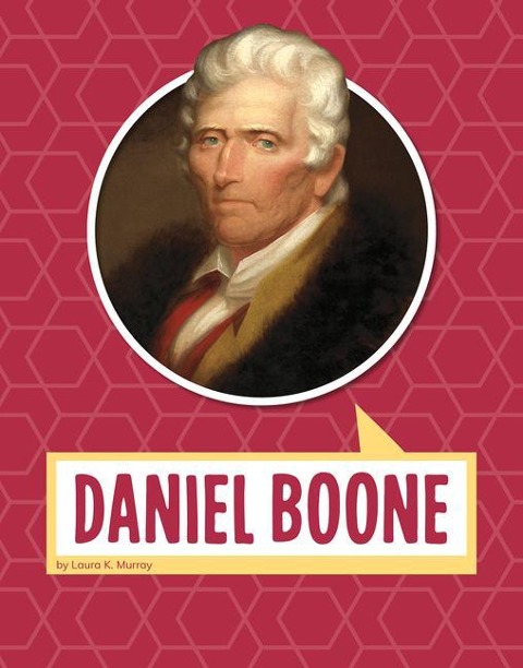 Daniel Boone - Laura Murray