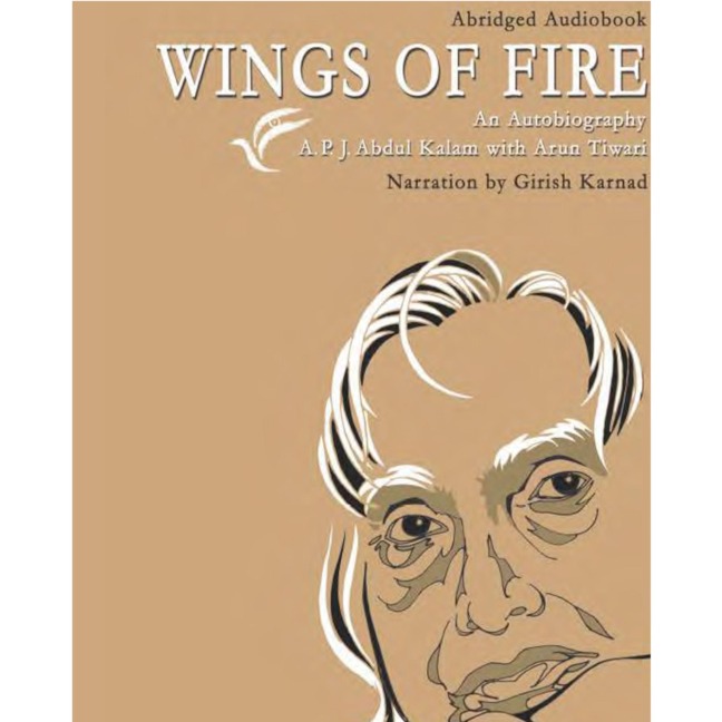 Wings of Fire APJ Abdul Kalam - A. P. J Abdul Kalam