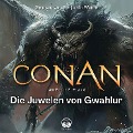 Cover-Bild zum Titel 'Conan, Folge 13: Die Juwelen von Gwahlur' von 'Robert E. Howard'
