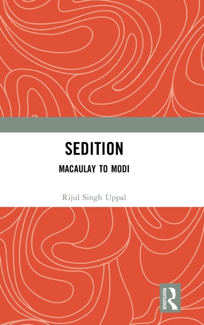 Sedition - Rijul Singh Uppal