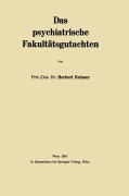 Cover-Bild zum Titel 'Das psychiatrische Fakultätsgutachten' von 'Herbert Reisner'