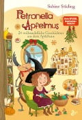 Petronella Apfelmus - 24 weihnachtliche Geschichten aus dem Apfelhaus - Sabine Städing